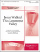 Jesus Walked This Lonesome Valley Handbell sheet music cover
